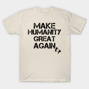 humanity T-Shirt